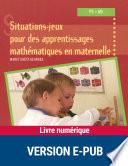 Télécharger le livre libro Situations-jeux Pour Des Apprentissages Mathématiques En Maternelle